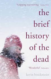 THE BRIEF HISTORY OF THE DEAD